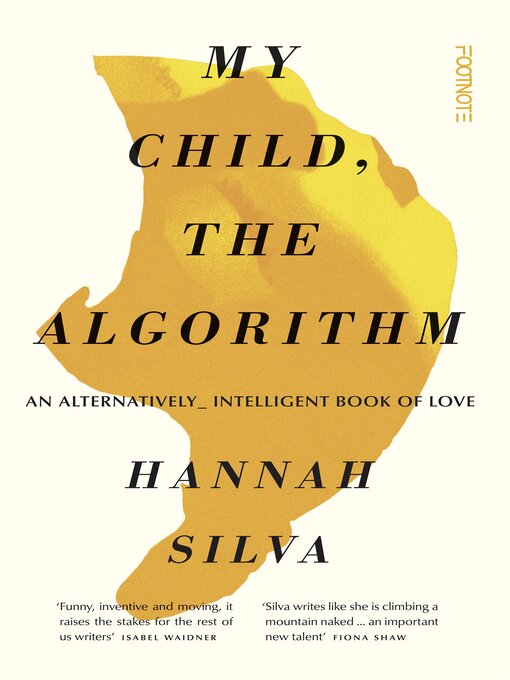 Title details for My Child, the Algorithm by Hannah Silva - Wait list